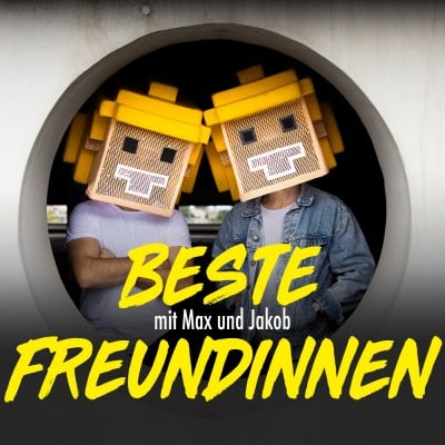 Podcast Beste Freundinnen mit Max und Jakob