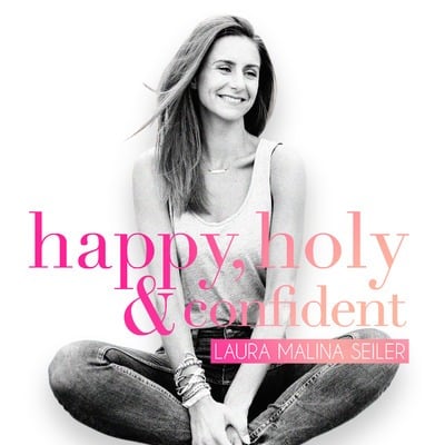 podcast happy, holy & confident mit Laura Malina Seiler