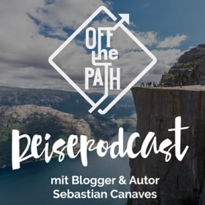 podcast off the path reisepodcast mit Sebastian Canaves