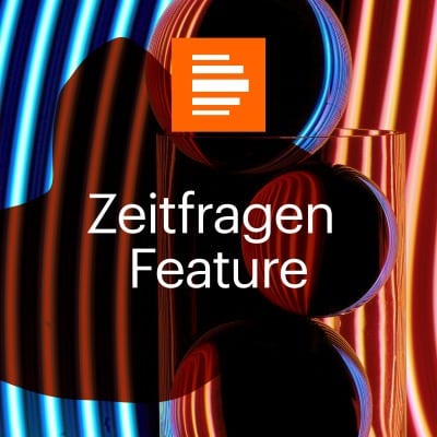 podcast zeitfragen feature deutschlandfunk kultur